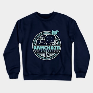 Armchair Athlete Crewneck Sweatshirt